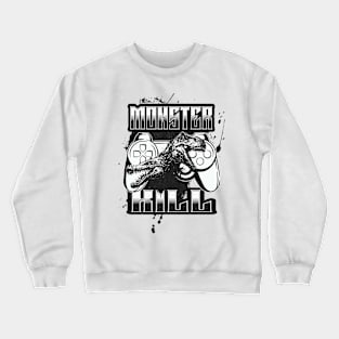 monster kill Crewneck Sweatshirt